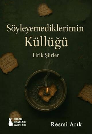 Söyleyemediklerimin Küllüğü - 1