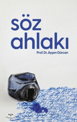Söz Ahlakı - 1