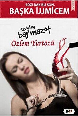 Söz! Bak Bu Son. Başka İjjmicem - 1