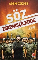 Söz Direnişçilerde - 1