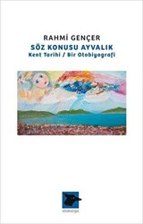 Söz Konusu Ayvalık - 1