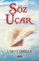 Söz Uçar - 1