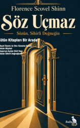 Söz Uçmaz – Sözün, Sihirli Değneğin - Zuzu Kitap
