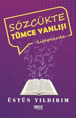 Sözcükte Tümce Yanlışı - 1