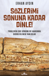Sözlerimi Sonuna Kadar Dinle! - Kronik Kitap