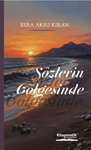 Sözlerin Gölgesinde - 1
