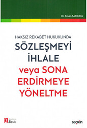 Sözleşmeyi İhlale veya Sona Erdirmeye Yöneltme - 1