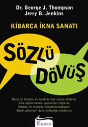 Sözlü Dövüş: Kibarca İkna Sanatı - 1