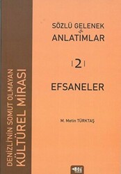 Sözlü Gelenek ve Anlatımlar 2 - Efsaneler - 1