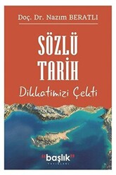 Sözlü Tarih Dikkatimizi Çekti - 1