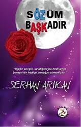 Sözüm Başkadır - Bilge Karınca Yayınları