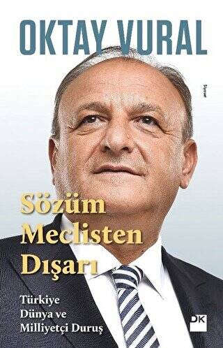 Sözüm Meclisten Dışarı - 1