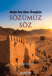 Sözümüz Söz - Erkam Yayınları