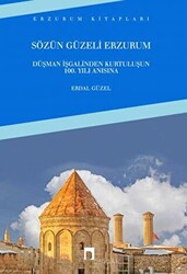 Sözün Güzeli Erzurum - 1