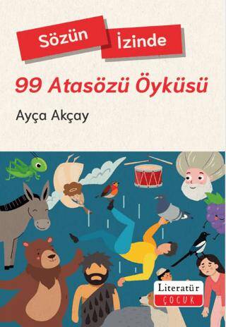 Sözün İzinde-99 Atasözü Öyküsü - 1