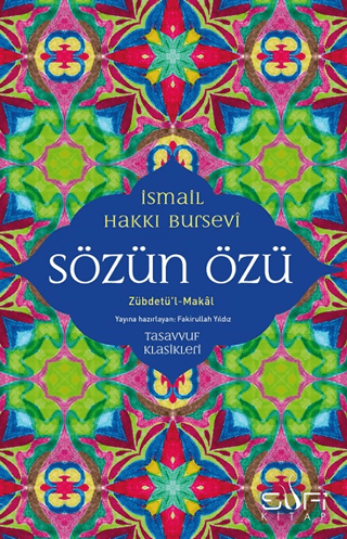 Sözün Özü - Zübdetü`l-Makal - 1