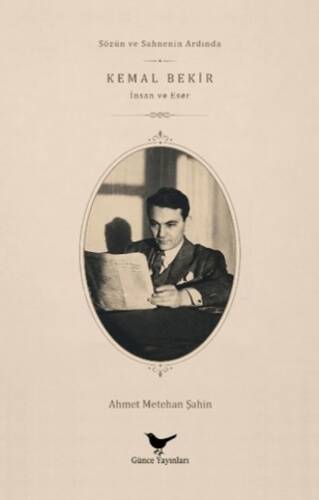 Sözün ve Sahnenin Ardında Kemal Bekir: İnsan ve Eser - 1