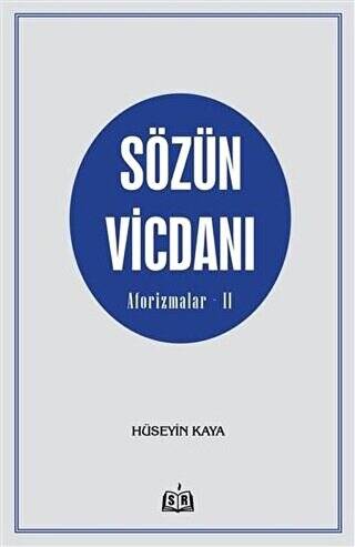 Sözün Vicdanı - Aforizmalar - 2 - 1