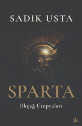 Sparta İlkçağ Ütopyaları - Kafka Kitap