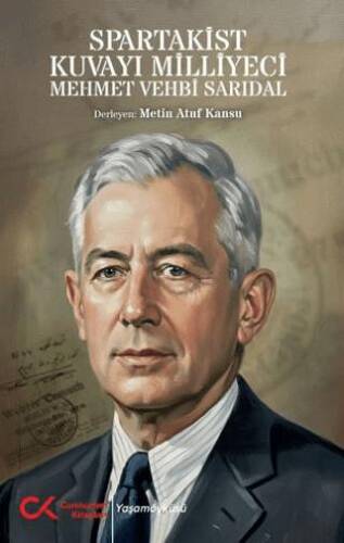 Spartakist Kuvayı Milliyeci Mehmet Vehbi Sarıdal - 1