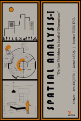 Spatial Analysis - I : Spatial Dimensions in Design Thinking - Kriter Yayınları