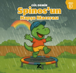 Spinosun Maceraları 3 - Spinos`un Hapşu Macerası - Kiba Yayımcılık