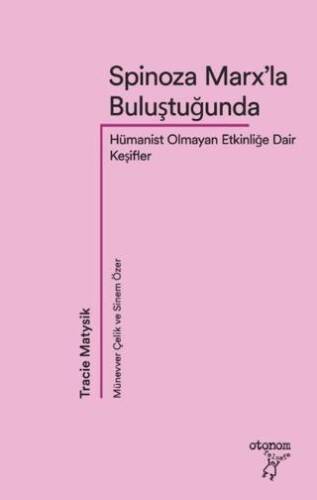 Spinoza Marx’la Buluştuğunda - 1