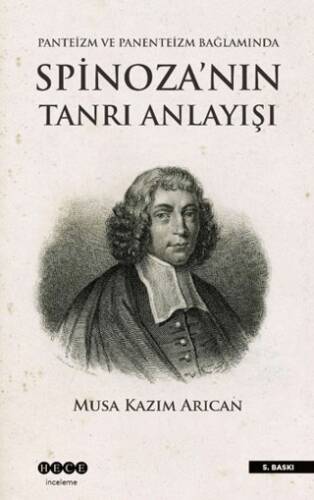 Spinoza`nın Tanrı Anlayışı - 1