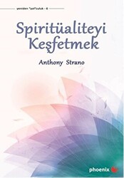 Spiritüaliteyi Keşfetmek - 1