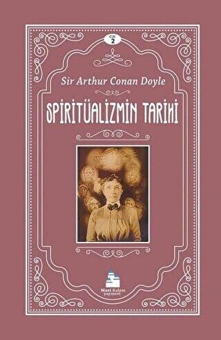 Spiritüalizmin Tarihi - Cilt 2 - 1