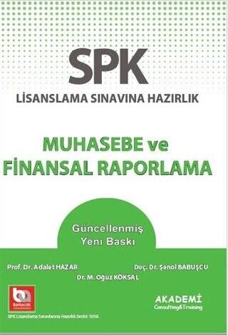 SPK Lisanslama Sınavına Hazırlık Muhasebe ve Finansal Raporlama - 1