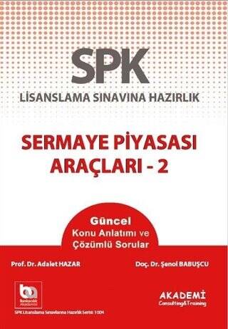 SPK Lisanslama Sınavına Hazırlık Sermaye Piyasası Araçları - 2 - 1