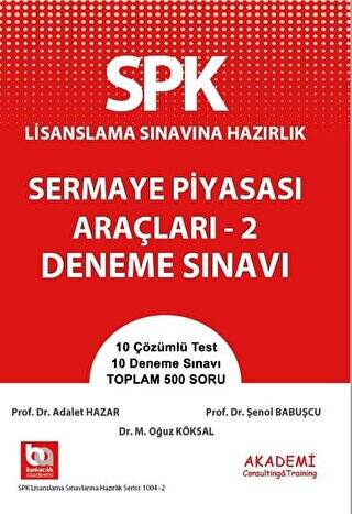 SPK Lisanslama Sınavına Hazırlık Sermaye Piyasası Araçları - 2 Soru Bankası - 1