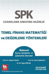 SPK Lisanslama Sınavına Hazırlık Temel Finans Matematiği ve Değerleme Yöntemleri - Akademi Consulting Training