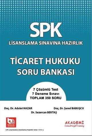 SPK Lisanslama Sınavına Hazırlık Ticaret Hukuku Soru Bankası - 1
