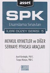 SPK Lisanslama Sınavları İleri Düzey Serisi:5 Menkul Kıymetler ve Diğer Sermaye Piyasası Araçları - 1