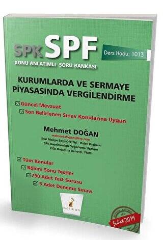 SPK - SPF Kurumlarda ve Sermaye Piyasasında Vergilendirme Konu Anlatımlı Soru Bankası - 1