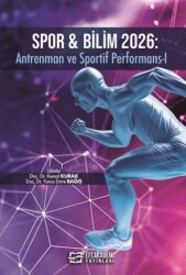 Spor & Bilim 2026: Antrenman ve Sportif Performans - I - Efe Akademi Yayınları