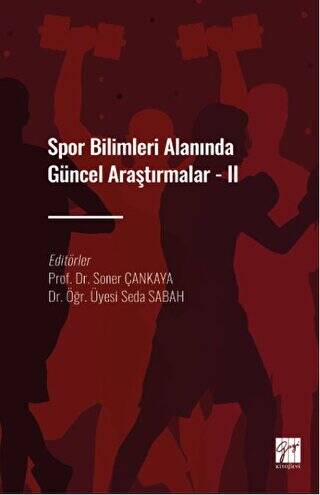 Spor Bilimleri Alanında Güncel Araştırmalar - II - 1