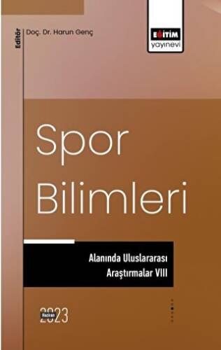 Spor Bilimleri Alanında Uluslararası Araştırmalar VIII - 1