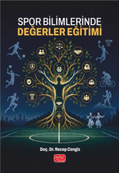 Spor Bilimlerinde Değerler Eğitimi - Nobel Bilimsel Eserler