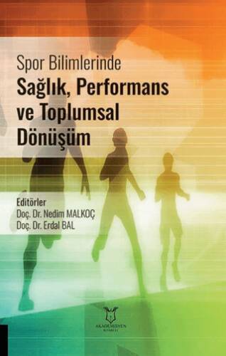 Spor Bilimlerinde Sağlık, Performans ve Toplumsal Dönüşüm - 1