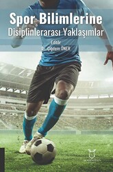 Spor Bilimlerine Disiplinlerarası Yaklaşımlar - 1