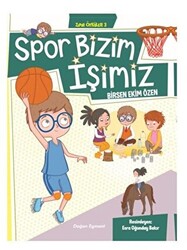 Spor Bizim İşimiz - Zıpır Öyküler 3 - 1