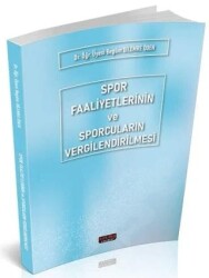 Spor Faaliyetlerinin ve Sporcuların Vergilendirilmesi - Savaş Yayınevi