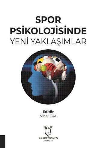 Spor Psikolojisinde Yeni Yaklaşımlar - 1