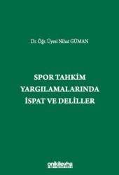 Spor Tahkim Yargılamalarında İspat ve Deliller - 1