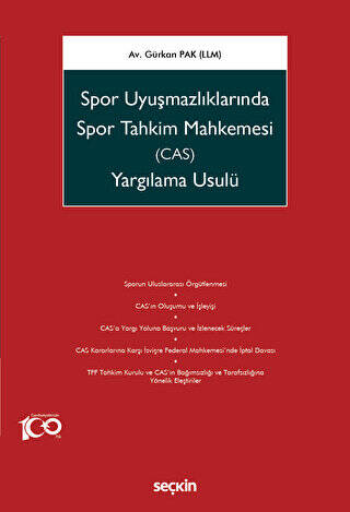 Spor Uyuşmazlıklarında Spor Tahkim Mahkemesi CAS Yargılama Usulü - 1