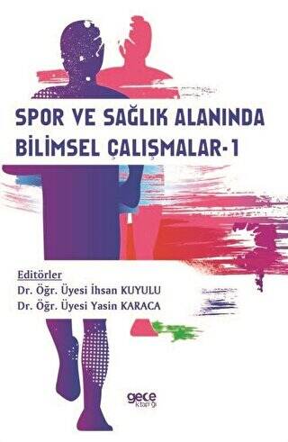 Spor ve Sağlık Alanında Bilimsel Çalışmalar-1 - 1