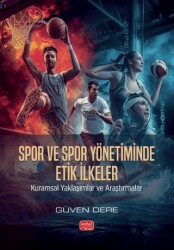 Spor ve Spor Yönetiminde Etik İlkeler - Nobel Bilimsel Eserler